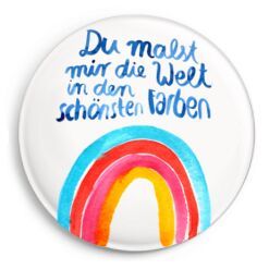 Magnet 'Du malst mir die Welt in den schönsten Farben'