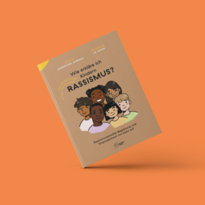 Leitfaden 'Wie erkläre ich Kindern Rassismus?' FamiliarFaces NEUAUFLAGE