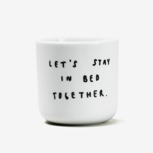 yahya studio Becher 'Let's Stay In Bed Together'