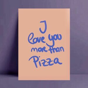 Ute Arnold Studio Postkarte 'I love you more than pizza'